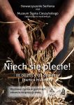 Niech się plecie! – wystawa plecionkarstwa